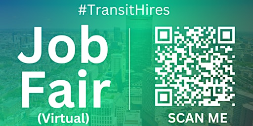 Imagen principal de #TransitHires Virtual Job Fair / Career Expo Event #Boston