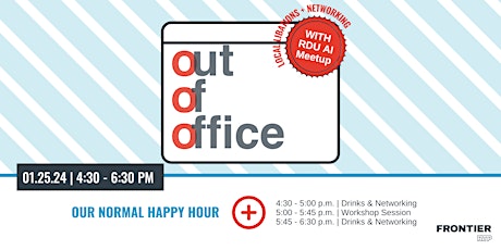 Out of Office Meetup with RDU Artificial Intelligence primary image