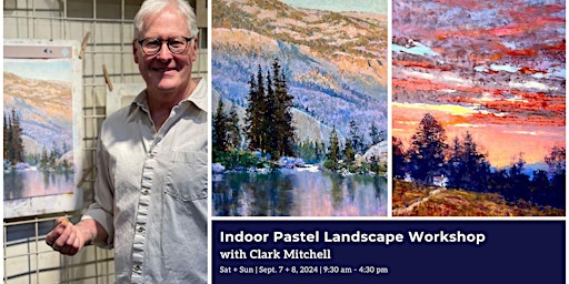 Imagen principal de Indoor Pastel Landscape Workshop with Clark Mitchell