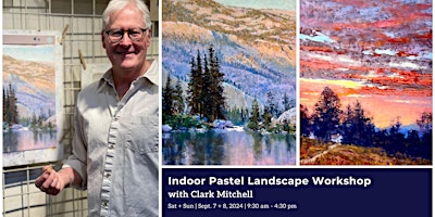 Imagem principal do evento Indoor Pastel Landscape Workshop with Clark Mitchell