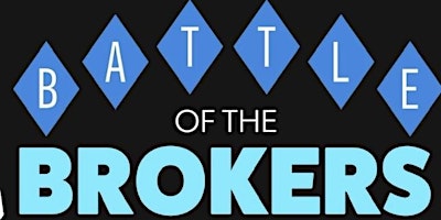 Imagem principal do evento BATTLE OF THE BROKERS - 3rd Annual Realtor Challenge