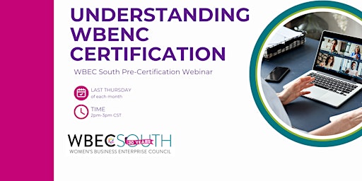 Imagem principal do evento Understanding WBENC Certification: WBEC South Pre-Certification Webinar