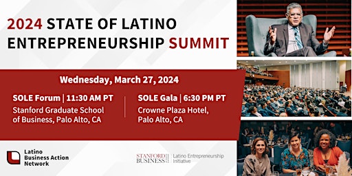 Imagen principal de 2024 State of Latino Entrepreneurship (SOLE) Summit
