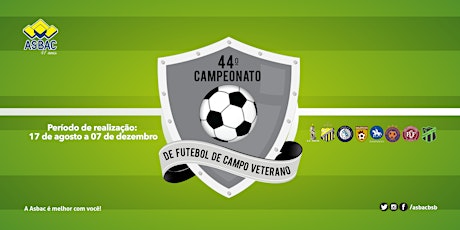 Imagem principal do evento 44º Campeonato de Futebol de Campo Veterano da Asbac