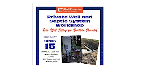 Private Well and Septic System Workshop & water well testing for bacteria