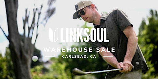 Imagem principal do evento Linksoul Warehouse Sale - Carlsbad, CA