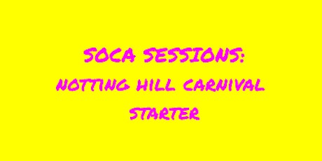 SOCA SESSIONS:  Dance Fitness Carnival Starter 