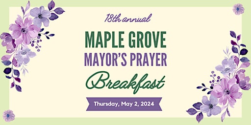 Image principale de Maple Grove Mayor's Prayer Breakfast 2024