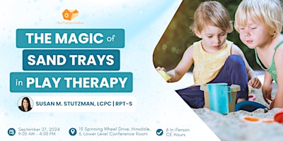 Hauptbild für The Magic of Sand Trays in Play Therapy - An Introductory Course