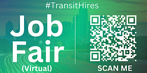 Imagen principal de #TransitHires Virtual Job Fair / Career Expo Event #Dallas #DFW