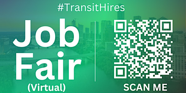 #TransitHires Virtual Job Fair / Career Expo Event #Austin #AUS