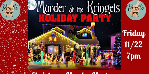 Murder at the Kringel's Holiday Party- Murder Mystery Night