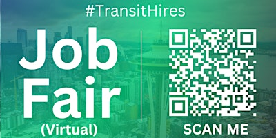 Imagen principal de #TransitHires Virtual Job Fair / Career Expo Event #Seattle #SEA