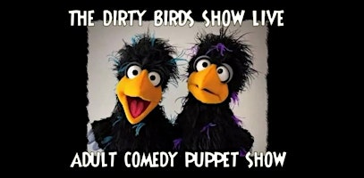 The Dirty Bird Show Live primary image