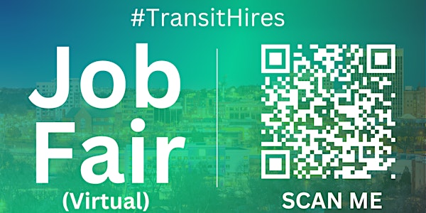 #TransitHires Virtual Job Fair / Career Expo Event #DC #IAD