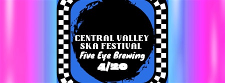 Image principale de Central Valley Ska Festival