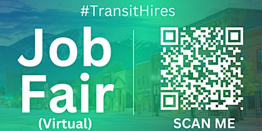 Primaire afbeelding van #TransitHires Virtual Job Fair / Career Expo Event #Ogden