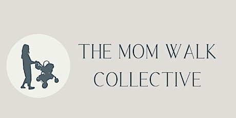 The Mom Walk Collective | Boise ID