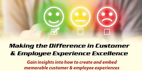 Making the Difference in Customer & Employee Experience Excellence primary image