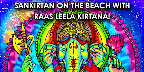 SANKIRTAN ON THE BEACH WITH RAAS LEELA KIRTANA! primary image