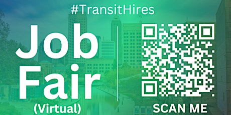 #TransitHires Virtual Job Fair / Career Expo Event #Indianapolis