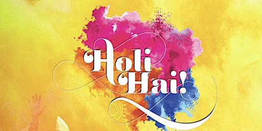 Primaire afbeelding van Holi Hai In The City : The Biggest Festival of Colors  Party in NYC