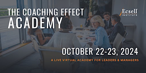 Primaire afbeelding van The Coaching Effect Academy by Ecsell Institute, October 2024