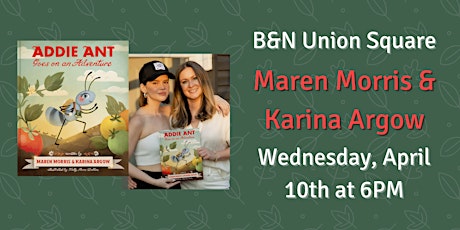 Hauptbild für Maren Morris & Karina Argow sign ADDIE ANT at B&N Union Square