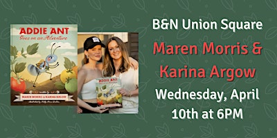 Imagem principal do evento Maren Morris & Karina Argow sign ADDIE ANT at B&N Union Square