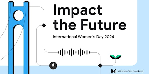 Imagem principal de International Women's Day 2024 in Calgary- Impact the Future