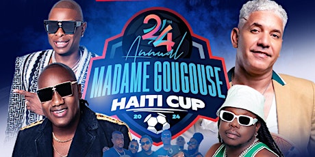 Madame Gougouse Haiti Cup Kickoff - Klass | Kreyol La | Tonymix |Rara Lakay primary image