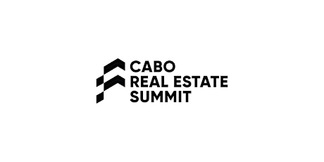 Cabo Real Estate Summit 2024