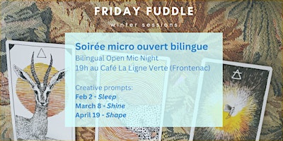 Imagem principal do evento Soirée Micro Ouvert - Open Mic Night | Friday Fuddle 10th Edition [SHAPE]