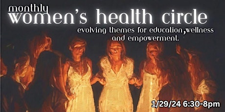 Monthly Women's Health Event of Evolving Themes at Energy Of Jade Studio primary image