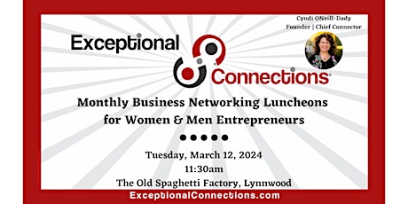 Imagem principal do evento Exceptional Connections March  In-Person Networking Luncheon
