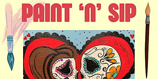 Paint 'n' Sip- Hasta la Muerte Sugar Skulls at Tres Leches Cafe primary image