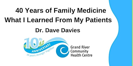 40 Years of Family Medicine - What I Learned From My Patients primary image