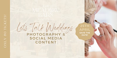 Imagen principal de Lets Talk Weddings Series - Photography & Social Media Content