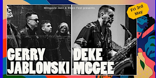 Immagine principale di Milngavie  Jazz & Blues Fest  - Gerry Jablonski Band & Deke Mcgee Band 