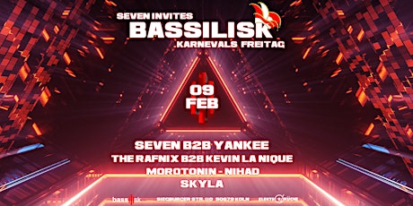 Bassilisk (Karnevals  Freitag) (Seven invites )  primärbild