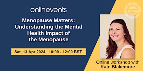 Menopause Matters: Understanding the Mental Health Impact of the Menopause