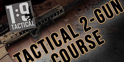 Primaire afbeelding van TWO GUN TACTICAL FUNDAMENTALS: RIFLE/PISTOL (1 DAY)