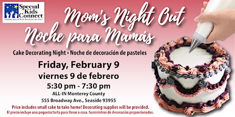 Mom's Night Out- Cake Decorating/ Noche Para Mama's - Decoracion de pastel primary image