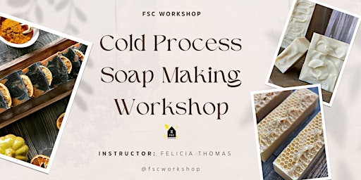 Cold Process Soap Making Workshop primary image