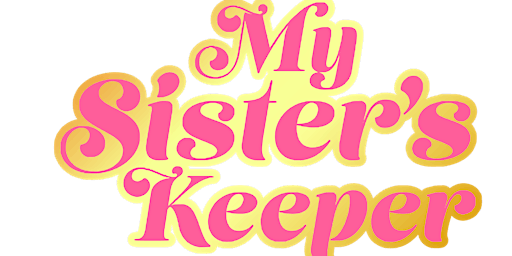Hauptbild für My Sister’s Keeper ‘24