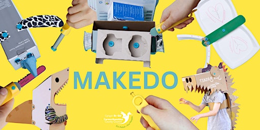 Imagem principal do evento Crefft Makedo (oed 5+) /  Makedo craft (age 5+)