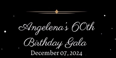 Angelena’s Surprise 60th Birthday