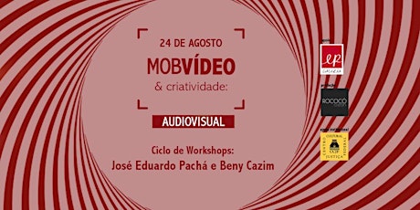 Imagem principal do evento Mobfoto e Criatividade: Vídeo