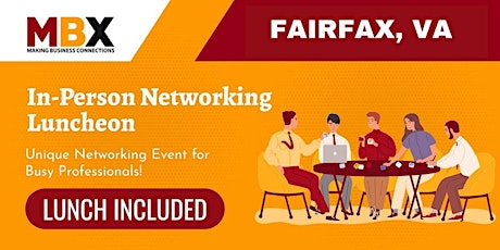 Fairfax  VA  In-Person Networking Luncheon