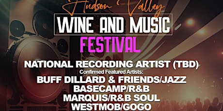 3rd Annual Hudson Valley Wine and Music Festival
